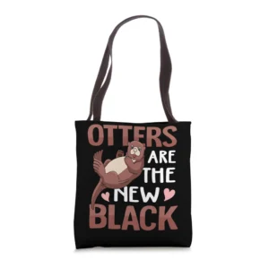 Otters Are The New Black Tote Bag