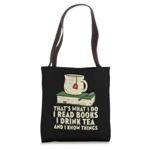 Read Books Drink Tea Know Things Funny Librarian Reader Gift Tote Bag